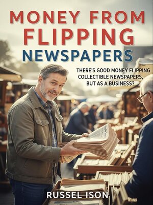 cover image of Money From Flipping Newspapers